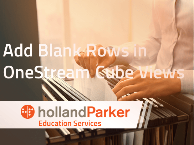 Adding Blank Rows to OneStream Cube Views 2